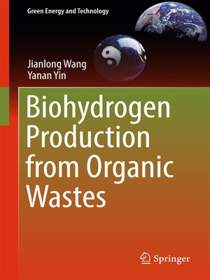 cover image of Biohydrogen Production from Organic Wastes